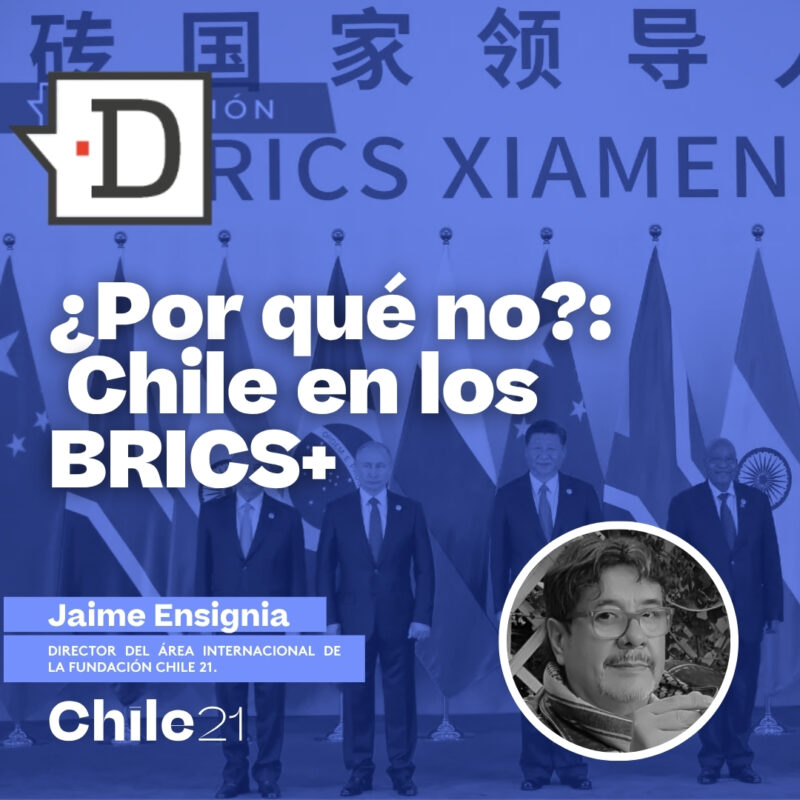 ¿Por qué no?: Chile en los BRICS+